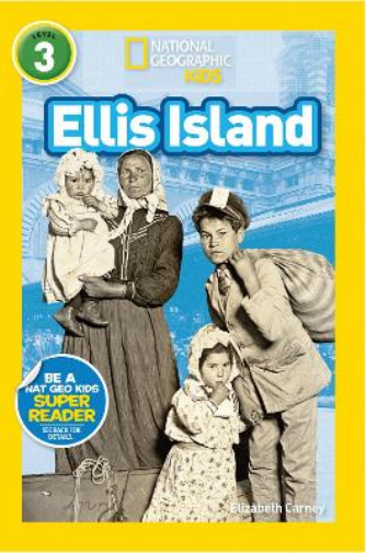 Elizabeth Carney National Geographic Readers: Ellis Island (Tascabile) Readers