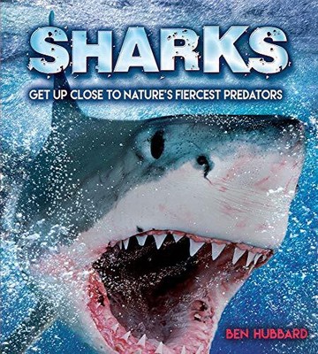 Sharks: Get Up Close to Nature's Fiercest Predators (Y)  Softcover  New
