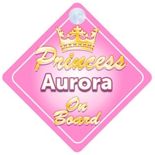 Crown Princess Aurora On Board Personalised Baby Girl Car Sign