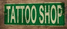 Tattoo Shop 4x12 Metal Wall Sign