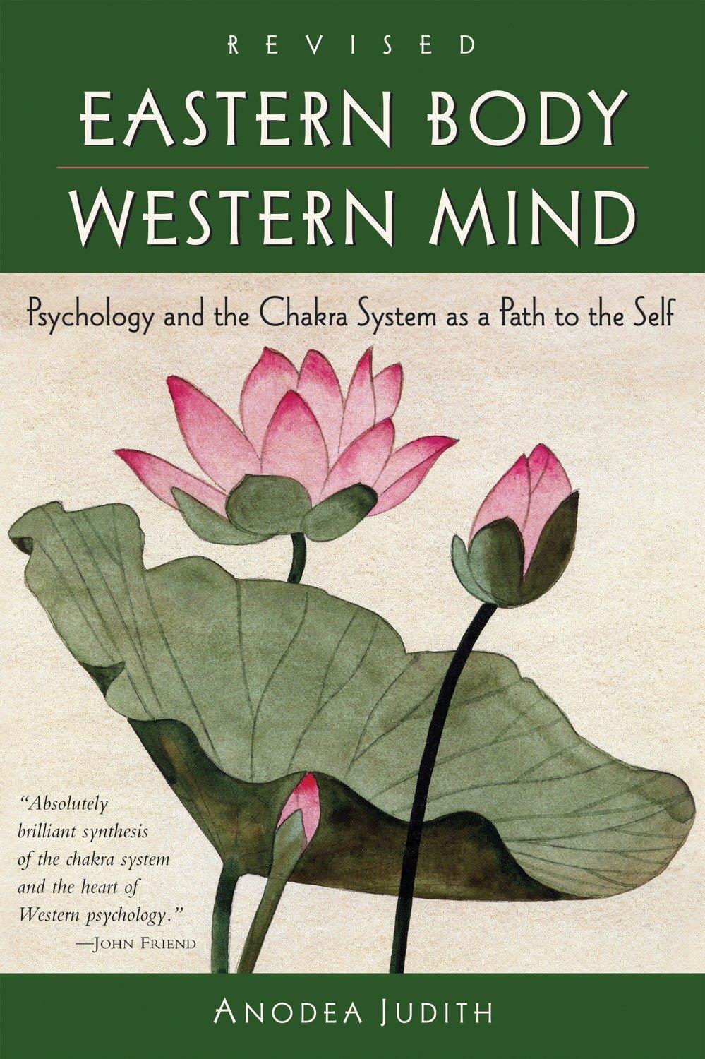 Thumbnail - Eastern Body, Western Mind: Psychology And The Chakra System As A Path