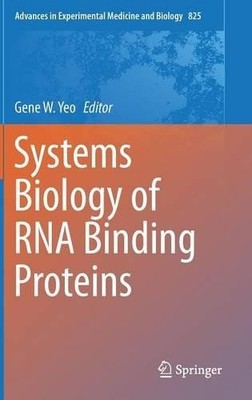 Systems Biology of RNA Binding Proteins - 9781493912209