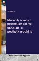 David Meyer | Minimally Invasive Procedures For Fat Reduction In Aesthetic...