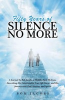 Bob Jacobs | Fifty Years Of Silence No More | Taschenbuch | Englisch (2018)