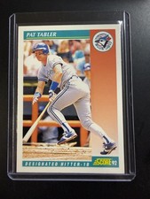 1992 Score  - #312 Pat Tabler - Toronto Blue Jays