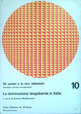 DIE LANGOBARDISCHE DOMINANZ IN ITALIEN MAFFEZZONI ENRICO VERLAG G.D'ANNA