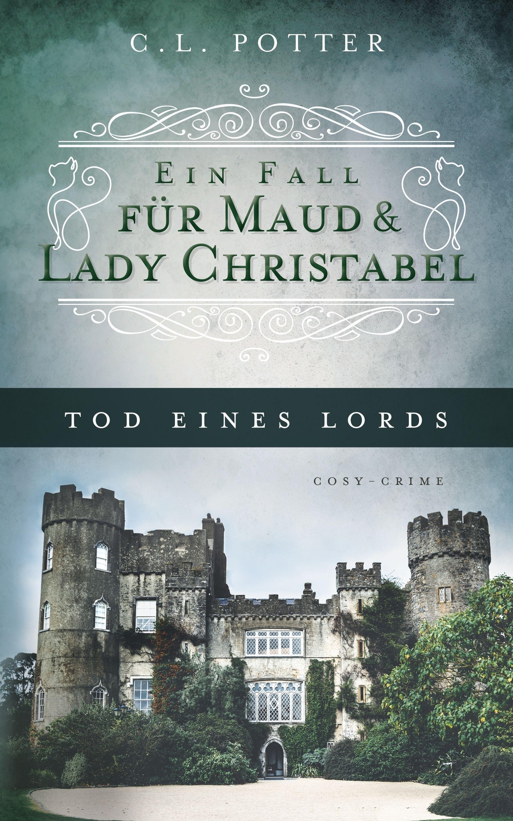 Thumbnail - Tod Eines Lords Ein Fall Für Maud Und Lady Christabel C. L. Potter