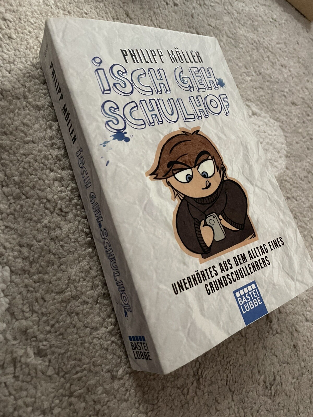 Thumbnail - Isch Geh Schulhof Von Philipp Möller (2012, Taschenbuch)