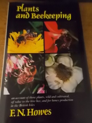 Rare 1979 Book PLANTS and BEEKEEPING Bee Hive Honey using wild cultivated plants