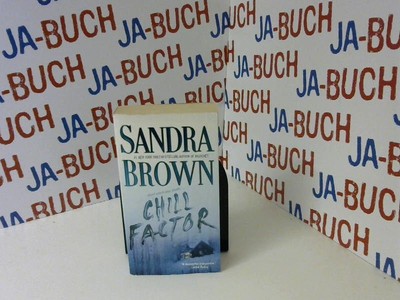 Chill Factor: A Novel Brown, Sandra: