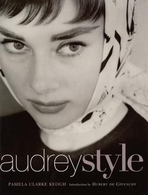 Audrey Style Hardcover Pamela Clarke Keogh