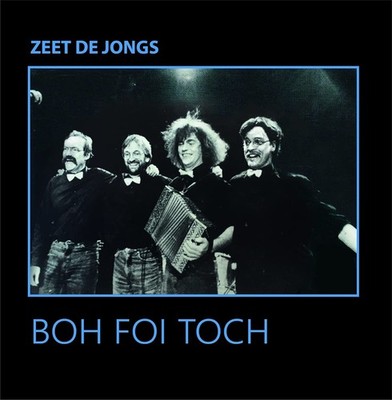 Boh Foi Toch - Zeet De Jongs (Lp) (Coloured Vinyl) (Lim (US IMPORT) VINYL LP NEU