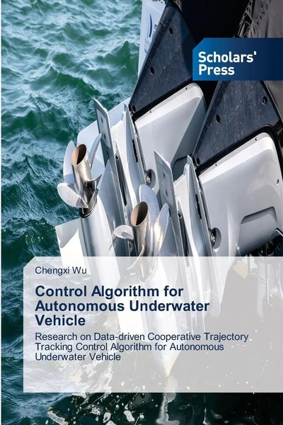 Chengxi Wu | Control Algorithm For Autonomous Underwater Vehicle | Taschenbuch-image