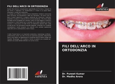 FILI DELL'ARCO IN ORTODONZIA Puneet Kumar