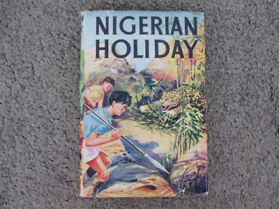 Nigerian Holidays (Sapphire Series) by M.P. Williams 1959 Vintage HC & DJ