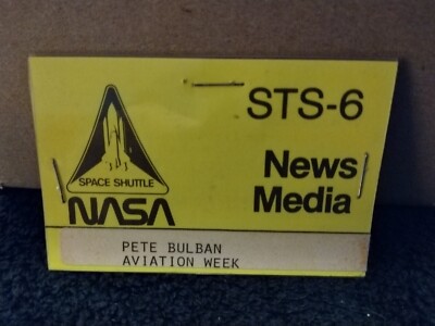 CA2 Space Shuttle STS -6 Press Pass Pete Bulban Bureau Chief Aviation Week      