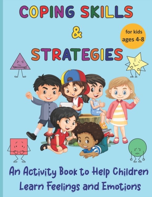 Coping Skills & Strategies: An activity book to  by Maria O'Connor PAPERBACK