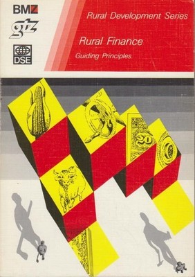 Rural Finance. Guiding Principles. Schmidt, Reinhard H.,  Neumann-Damerau and  C