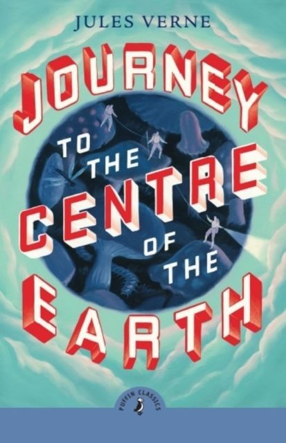 Journey to the Centre of the Earth by Jules Verne Paperback