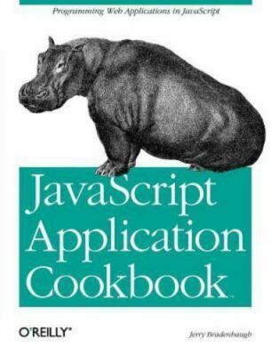 JavaScript Application Cookbook by Jerry Bradenbaugh (1999, Paperback)