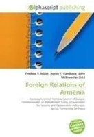Frederic P. Miller (U. A.) | Foreign Relations Of Armenia | Taschenbuch (2026)