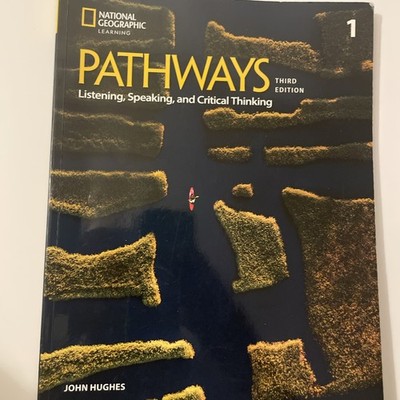 Pathways, Third Edition: Listening, Speaking, and Critical Thinking Ser.:...
