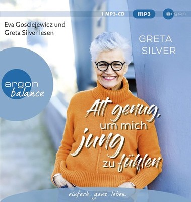 Alt Genug, Um Mich Jung zu Fühlen - Greta Silver - 1 MP3-CD Hörbuch - NEU OVP