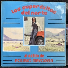 POLIBIO MAYORGA • PUCAICHA • Lp VG • Classic Ecuador Hits • Listen