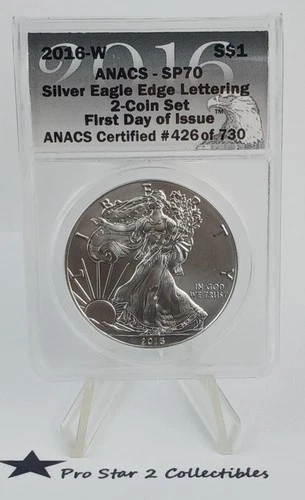 2016-W ANACS SP70 Silver Eagle Lettered Edge First Day Of Issue
