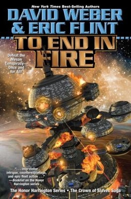 To End in Fire Hardcover Eric, Weber, David Flint