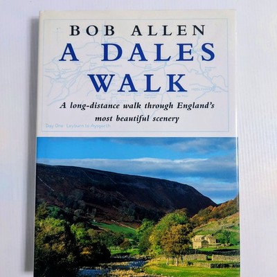 A Dales Walk Bob Allen 1997 First Edition Illustrated Walking Guidebook Michael