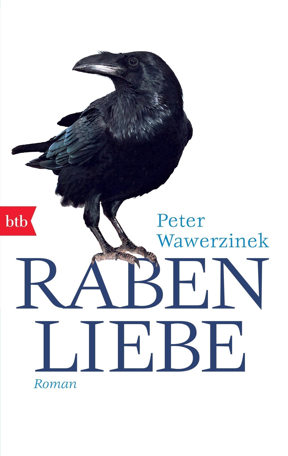 Peter Wawerzinek / Rabenliebe / 9783442742653