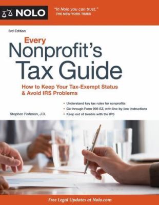 Every Nonprofit's Tax Guide: How to Keep Your- paperback, Fishman, 9781413319293