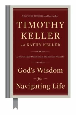 God's Wisdom for Navigating Life: A Year of Daily Devotions in the Book of Prove