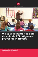 Azzeddine Diouani | O Papel Do Humor Na Sala De Aula Da Efl: Algumas Provas...