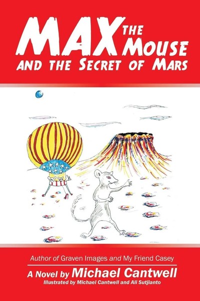 Max The Mouse And The Secret Of Mars | Michael Cantwell | Taschenbuch | Englisch-image