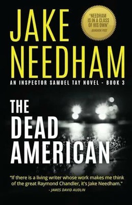 The Dead American (THE INSPECTOR SAMUEL TAY NOVELS, Band 3) Buch Half Penny Ltd