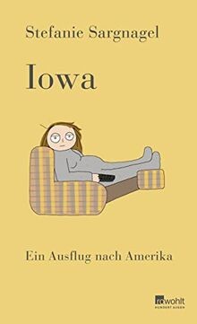 Iowa: Ein Ausflug nach Amerika | Roman | Sehr lako... | Buch | Zustand sehr gut