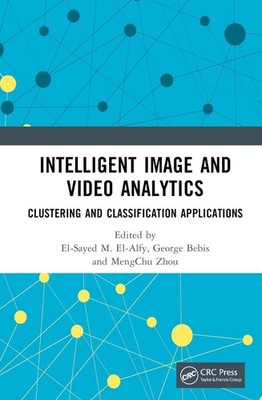 Intelligent Image and Video Analytics: Clustering and Classification Application