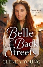 Image of Belle of the Back Streets: A powerful heartwarming saga by Glenda Young | 2019