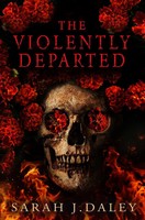 The Violently Departed | Sarah J. Daley | Englisch | Taschenbuch | 2026