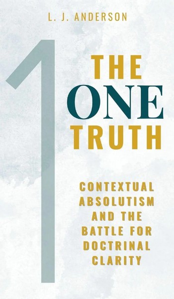 L. J. Anderson | The One Truth | Buch | Englisch (2025) | Lamad Press-image