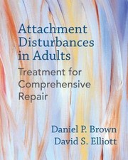 Attachment Disturbances in Adults, by Daniel ...