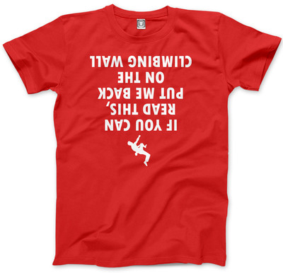 If You Can Read This Put Me Back On The Climbing Wall Kinder T-Shirt
