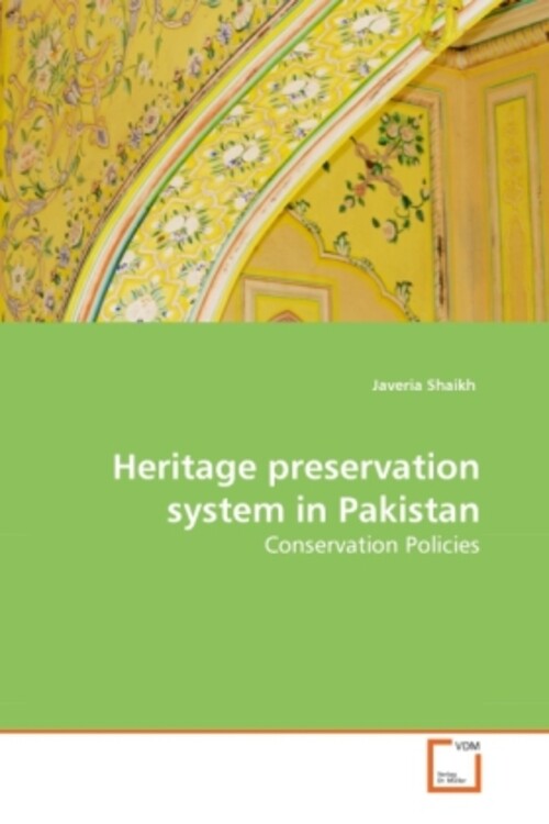 Thumbnail - Heritage Preservation System In Pakistan | Conservation Policies |