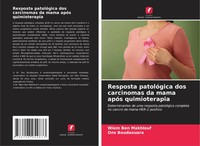 Wiem Ben Makhlouf (U. A.) | Resposta PatolóGica Dos Carcinomas Da Mama ApóS...