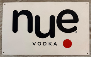 NUE Vodka Advertisment Tin Sign 15 inches by 9 inches