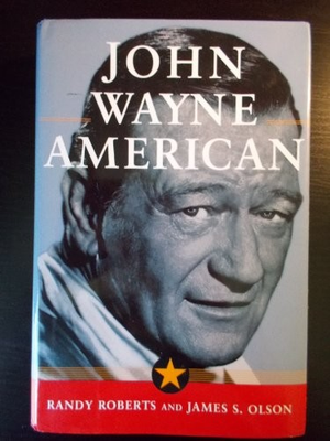 #ad JOHN WAYNE: AMERICAN Hardcover By Roberts Randy VERY GOOD $4.94