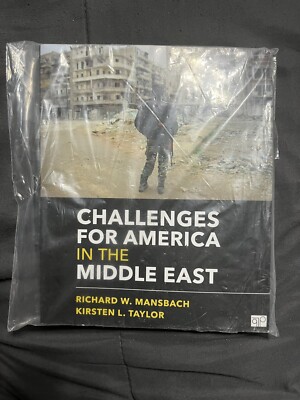 Challenges for America in the Middle East by Kirsten L. Taylor and Richard W....