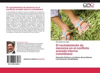 El Reclutamiento De Menores En El Conflicto Armado Interno Colombiano RaúL Santa